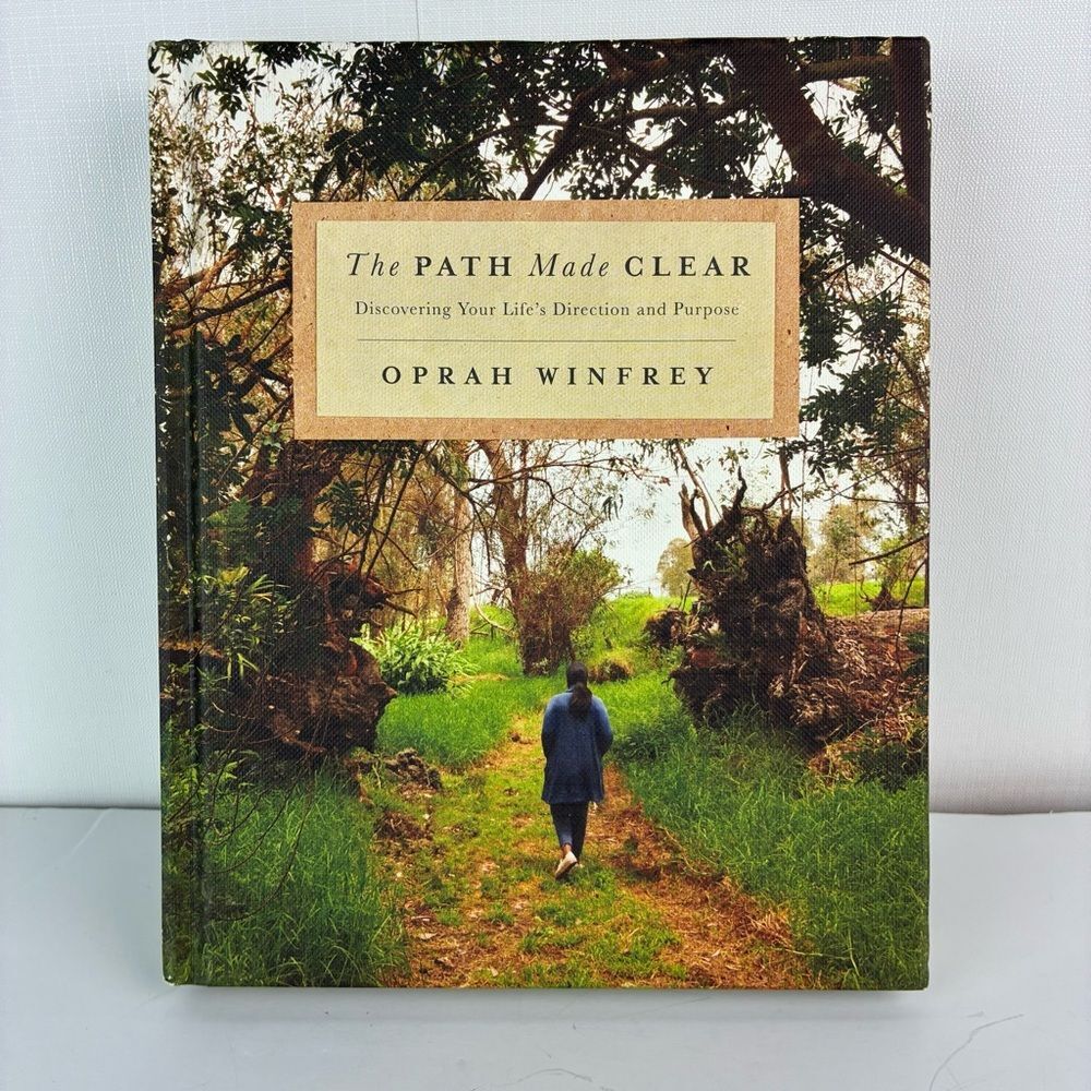 The Path Made Clear: Discovering Your Life's Direction Book by Oprah Winfrey